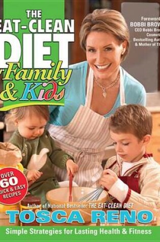 Cover of The Eat-Clean Diet for Family & Kids