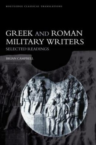 Cover of Greek and Roman Military Writers: Selected Readings