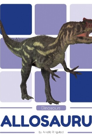 Cover of Dinosaurs: Allosaurus