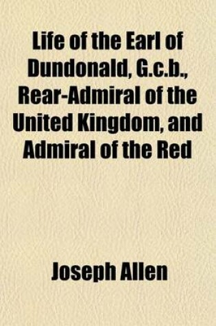 Cover of Life of the Earl of Dundonald, G. C. B.