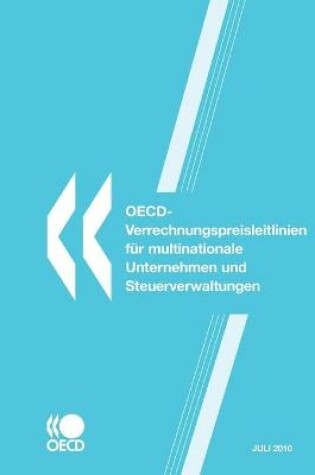 Cover of OECD-Verrechnungspreisleitlinien f�r multinationale Unternehmen und Steuerverwaltungen 2010