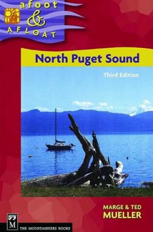 Cover of Afoot & Afloat North Puget Sound