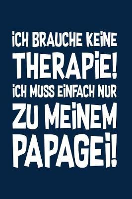 Book cover for Therapie? Lieber Papageien