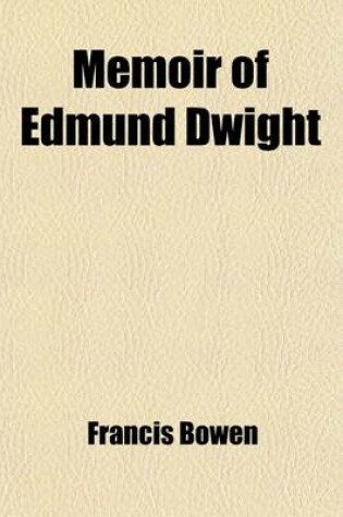 Cover of Memoir of Edmund Dwight