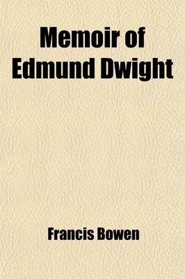 Book cover for Memoir of Edmund Dwight