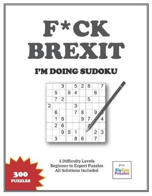 Book cover for F*CK BREXIT - I'm Doing Sudoku