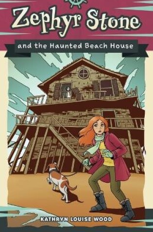 Cover of Zephyr Stone and the Haunted Beach House
