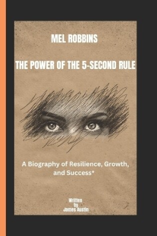 Cover of Mel Robbins the Power of the 5-Second Rule