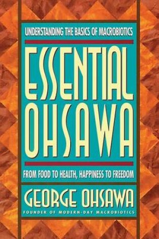 Cover of Essential Ohsawa