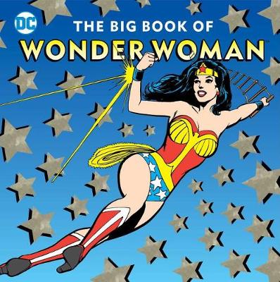 Book cover for The Big Book of Wonder Woman