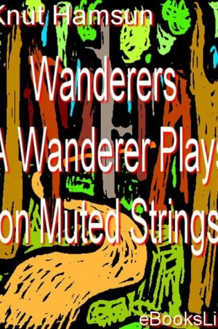 Cover of Wanderers - A Wanderer Plays on Muted Strings