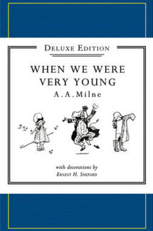 Cover of Winnie-the-Pooh: When We Were Very Young Deluxe edition