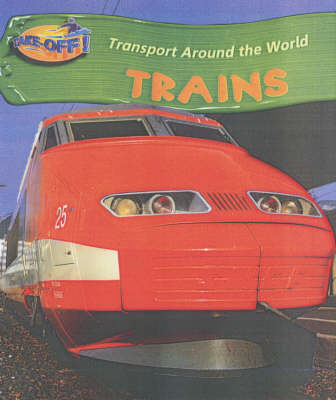 Book cover for Take Off: Transport Around the World Trains
