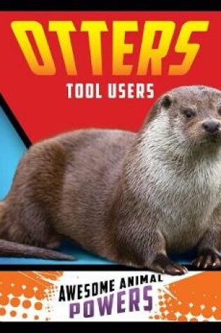 Cover of Otters: Tool Users