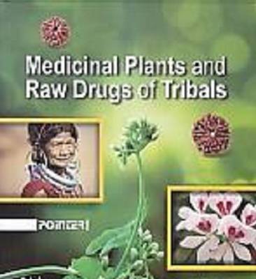 Cover of Medicinal Plants and Raw Drugs of Tribals