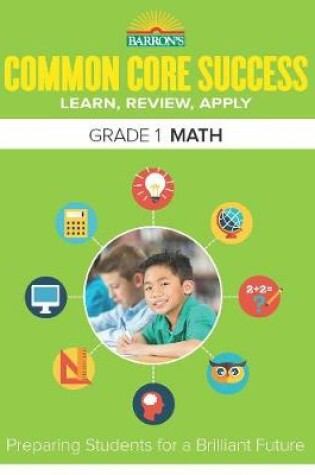Cover of Common Core Success Grade 1 Math