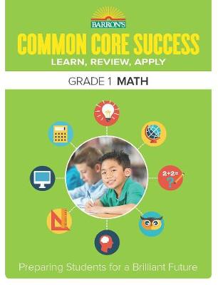 Cover of Common Core Success Grade 1 Math