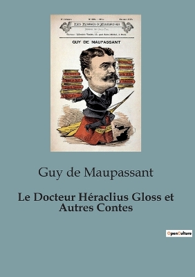 Book cover for Le Docteur H�raclius Gloss et Autres Contes