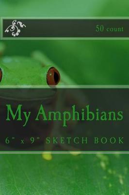 Book cover for My Amphibians