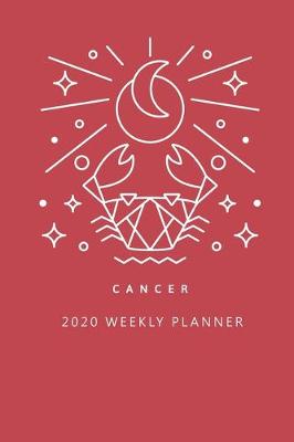 Book cover for Cancer 2020 Weekly Planner (Red)