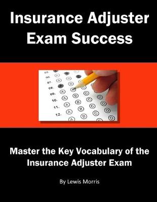 Book cover for Insurance Adjuster Exam Success