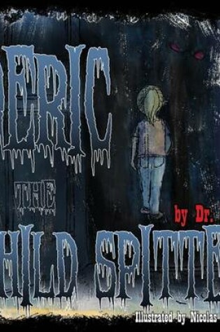 Cover of Deric the Child Spitter