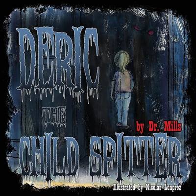 Book cover for Deric the Child Spitter