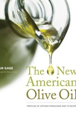 Cover of New American Olive Oil: Profiles of A
