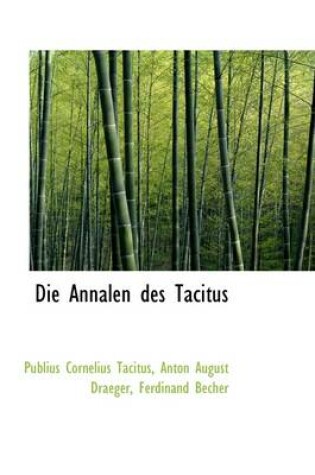 Cover of Die Annalen Des Tacitus