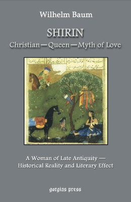 Book cover for Shirin: Christian - Queen - Myth of Love