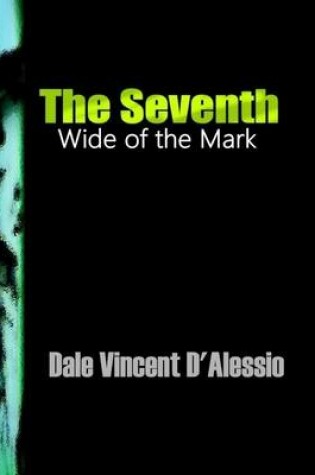 Cover of The Seventh - Wide of the Mark