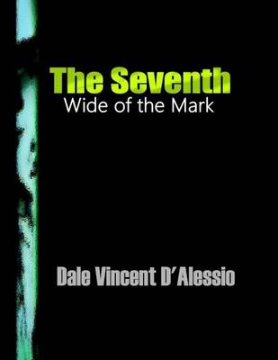 Book cover for The Seventh - Wide of the Mark