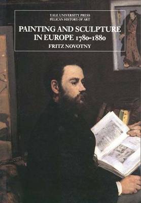 Cover of Painting and Sculpture in Europe 1780-1880