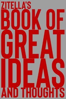 Cover of Zitella's Book of Great Ideas and Thoughts