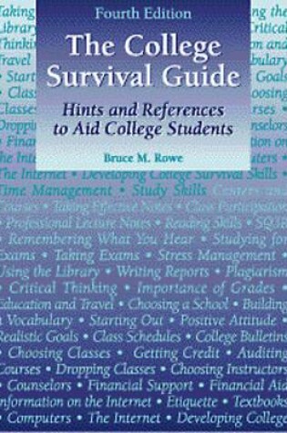 Cover of College Survival Guide : Hints and References to Aid College Students