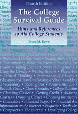 Book cover for College Survival Guide : Hints and References to Aid College Students