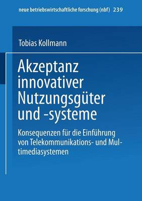 Cover of Akzeptanz innovativer Nutzungsgüter und -systeme
