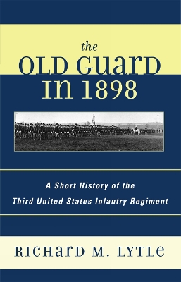 Book cover for The Old Guard in 1898