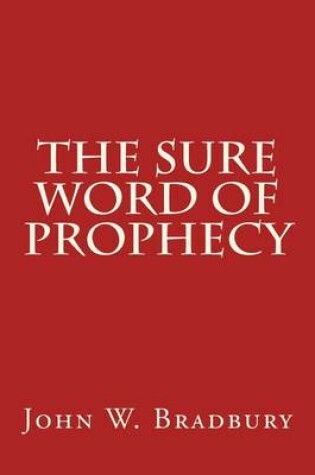 Cover of The Sure Word of Prophecy