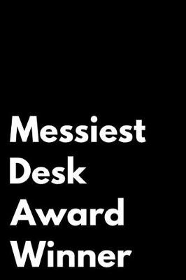 Book cover for Messiest Desk Award Winner