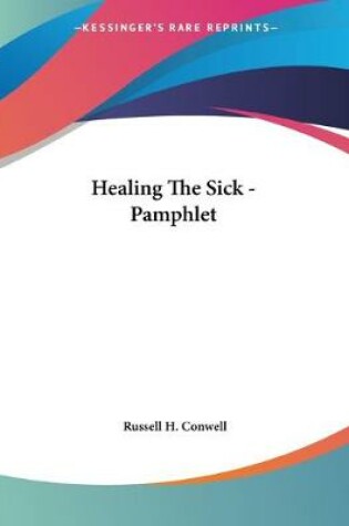 Cover of Healing The Sick - Pamphlet