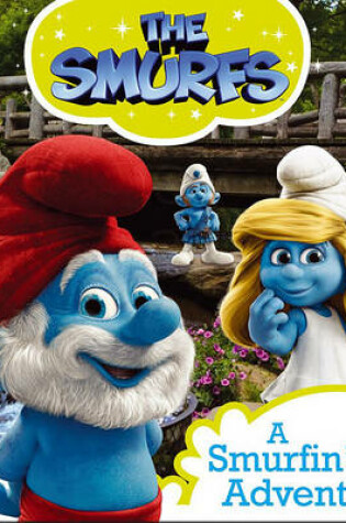 Cover of The Smurfs: A Smurfin' Big Adventure!