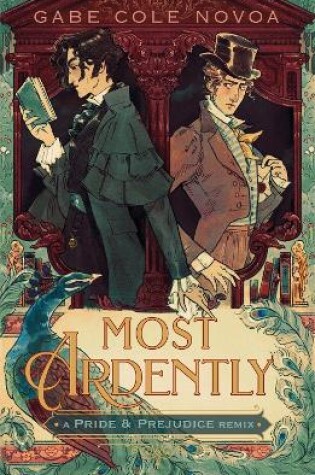 Cover of Most Ardently: A Pride & Prejudice Remix