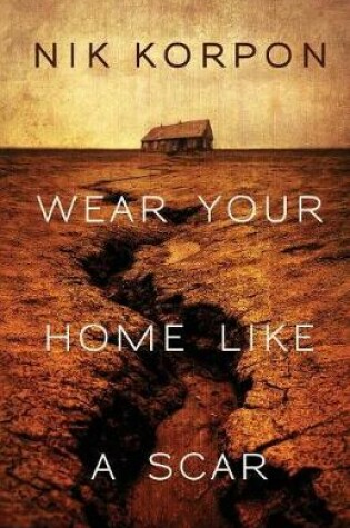 Cover of Wear Your Home Like a Scar