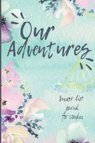 Cover of Our Adventures