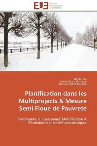 Cover of Planification Dans Les Multiprojects Mesure Semi Floue de Pauvret