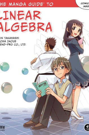 Cover of The Manga Guide To Linear Algebra