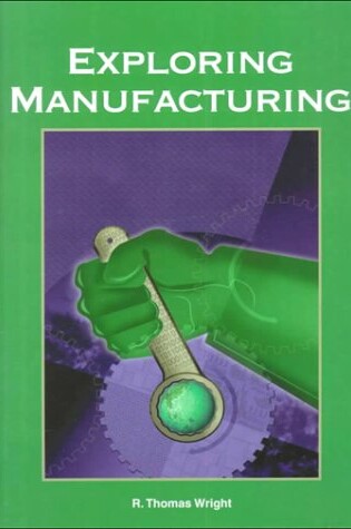 Cover of Exploring Manufacturing