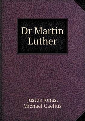 Book cover for Dr Martin Luther