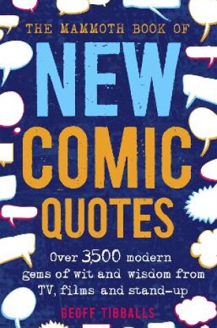Cover of The Mammoth Book of New Comic Quotes